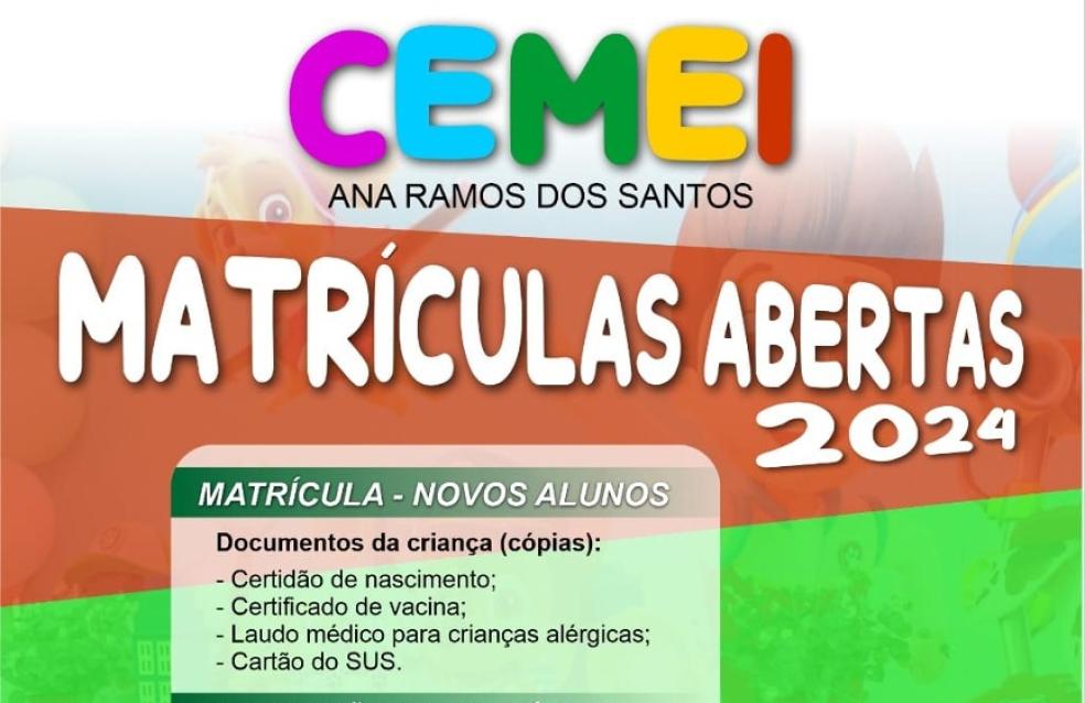 Matrículas 2024 – As matrículas  estarão abertas no CEMEI Ana Ramos dos Santos. Confira as documentações necessárias.